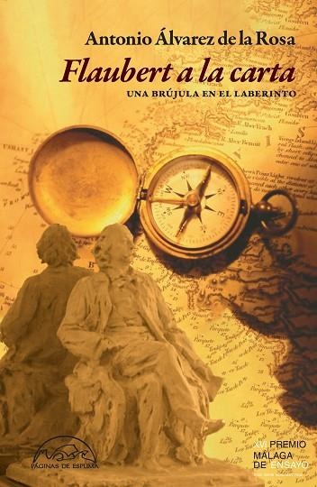 Flaubert a la carta | 9788483933640 | Álvarez de la Rosa, Antonio | Librería Castillón - Comprar libros online Aragón, Barbastro