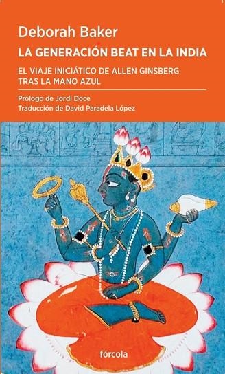 La Generación Beat en la India | 9788419969279 | Baker, Deborah | Librería Castillón - Comprar libros online Aragón, Barbastro