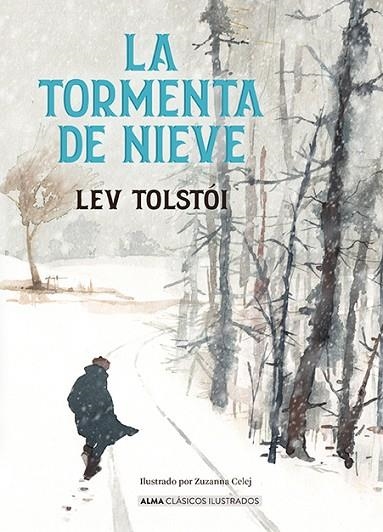 La tormenta de nieve | 9788410206700 | Tostói, Lev | Librería Castillón - Comprar libros online Aragón, Barbastro