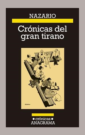 Crónicas del gran tirano | 9788433929334 | Luque, Nazario | Librería Castillón - Comprar libros online Aragón, Barbastro