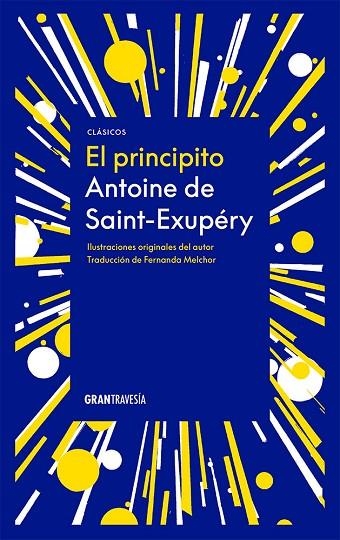 El Principito | 9786075574035 | de Saint-Exupéry, Antoine | Librería Castillón - Comprar libros online Aragón, Barbastro