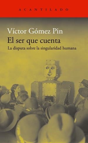 El ser que cuenta | 9788419958501 | Gómez Pin, Víctor | Librería Castillón - Comprar libros online Aragón, Barbastro
