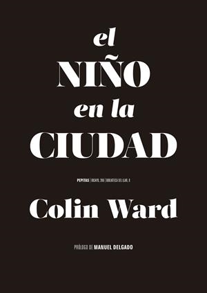 El niño en la ciudad | 9788410476158 | Ward, Colin | Librería Castillón - Comprar libros online Aragón, Barbastro