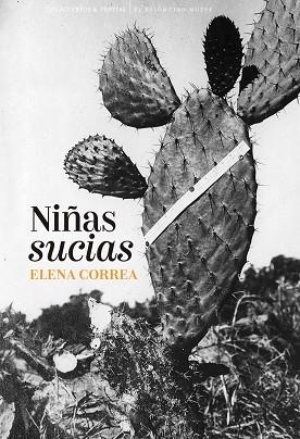 Niñas sucias | 9788419689245 | Correa, Elena | Librería Castillón - Comprar libros online Aragón, Barbastro