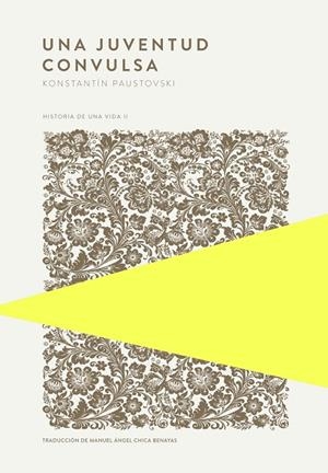 Una juventud convulsa | 9789992076897 | Paustovski, Konstantín | Librería Castillón - Comprar libros online Aragón, Barbastro
