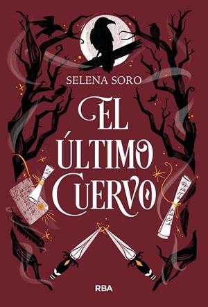 El último cuervo | 9788411325523 | Soro, Selena | Librería Castillón - Comprar libros online Aragón, Barbastro