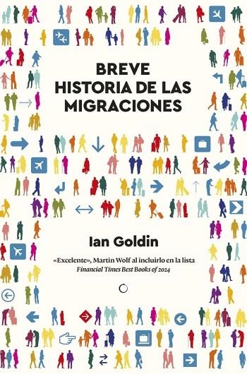 Breve historia de las migraciones | 9788412773897 | Goldin, Ian | Librería Castillón - Comprar libros online Aragón, Barbastro