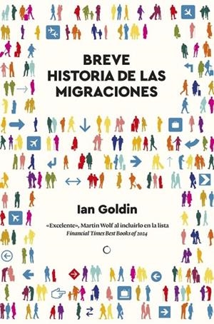Breve historia de las migraciones | 9788412773897 | Goldin, Ian | Librería Castillón - Comprar libros online Aragón, Barbastro