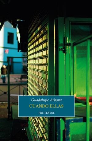 Cuando ellas | 9788410309463 | Arbona, Guadalupe | Librería Castillón - Comprar libros online Aragón, Barbastro