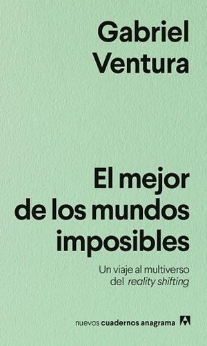 El mejor de los mundos imposibles | 9788433930002 | Ventura, Gabriel | Librería Castillón - Comprar libros online Aragón, Barbastro