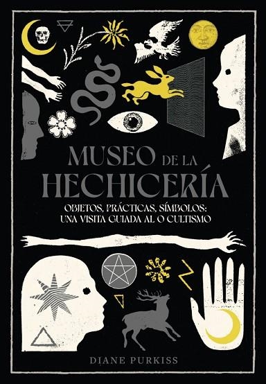 Museo de la hechicería | 9788412970128 | Purkiss, Diane | Librería Castillón - Comprar libros online Aragón, Barbastro