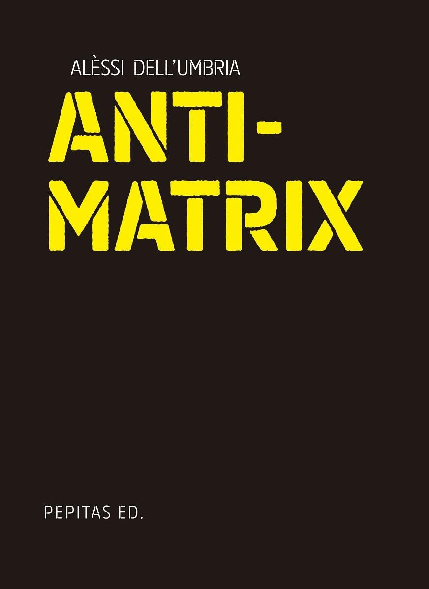 Antimatrix | 9788410476134 | Dell'Umbria, Alèssi | Librería Castillón - Comprar libros online Aragón, Barbastro
