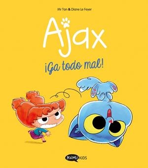 Ajax 2. ¡Ga todo mal! | 9788419183835 | Mr Tan | Librería Castillón - Comprar libros online Aragón, Barbastro