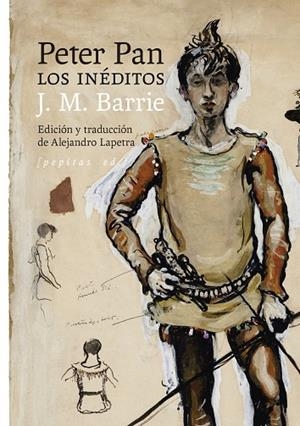 Peter Pan: los inéditos | 9788418998980 | J. M. Barrie | Librería Castillón - Comprar libros online Aragón, Barbastro
