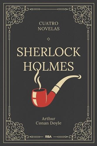 Sherlock Holmes. Cuatro novelas | 9788411326315 | Doyle, Arthur Conan | Librería Castillón - Comprar libros online Aragón, Barbastro