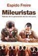 MILEURISTAS | 9788434444980 | FREIRE, ESPIDO | Librería Castillón - Comprar libros online Aragón, Barbastro