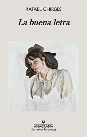 La buena letra | 9788433947154 | Chirbes, Rafael | Librería Castillón - Comprar libros online Aragón, Barbastro