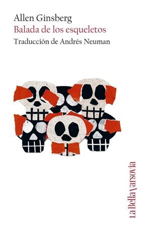 Balada de los esqueletos | 9788433929464 | Ginsberg, Allen | Librería Castillón - Comprar libros online Aragón, Barbastro
