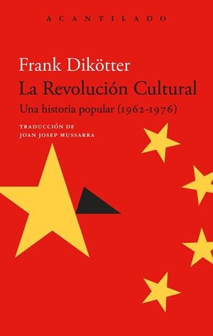La Revolución Cultural | 9788419958549 | Dikötter, Frank | Librería Castillón - Comprar libros online Aragón, Barbastro