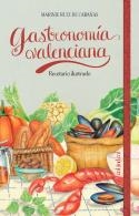 Gastronomía valenciana | 9788419483669 | Ruiz de Cabañas, Marinie | Librería Castillón - Comprar libros online Aragón, Barbastro