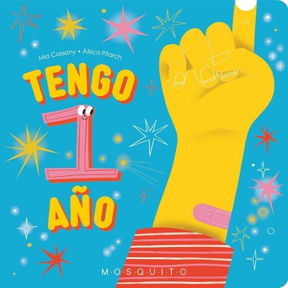 Tengo 1 año | 9788410417007 | Cassany, Mia | Librería Castillón - Comprar libros online Aragón, Barbastro