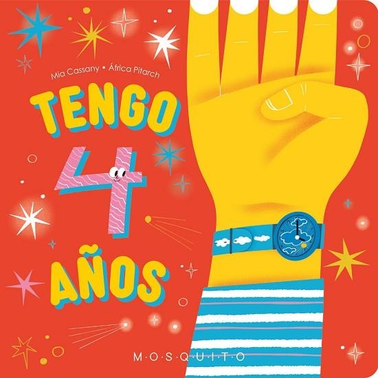 Tengo 4 años | 9788410417038 | Cassany, Mia | Librería Castillón - Comprar libros online Aragón, Barbastro