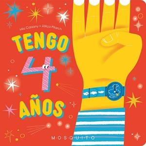 Tengo 4 años | 9788410417038 | Cassany, Mia | Librería Castillón - Comprar libros online Aragón, Barbastro