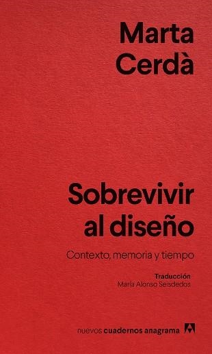 Sobrevivir al diseño | 9788433929532 | Cerdà Alimbau, Marta | Librería Castillón - Comprar libros online Aragón, Barbastro