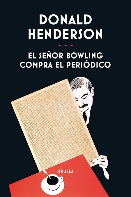 El señor Bowling compra el periódico | 9788410415638 | Henderson, Donald | Librería Castillón - Comprar libros online Aragón, Barbastro