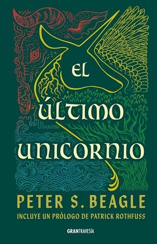 El último unicornio | 9786075840543 | Beagle, Peter S. | Librería Castillón - Comprar libros online Aragón, Barbastro
