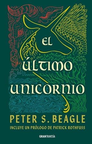 El último unicornio | 9786075840543 | Beagle, Peter S. | Librería Castillón - Comprar libros online Aragón, Barbastro