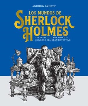 Los mundos de Sherlock Holmes | 9788410206434 | Lycett, Andrew | Librería Castillón - Comprar libros online Aragón, Barbastro