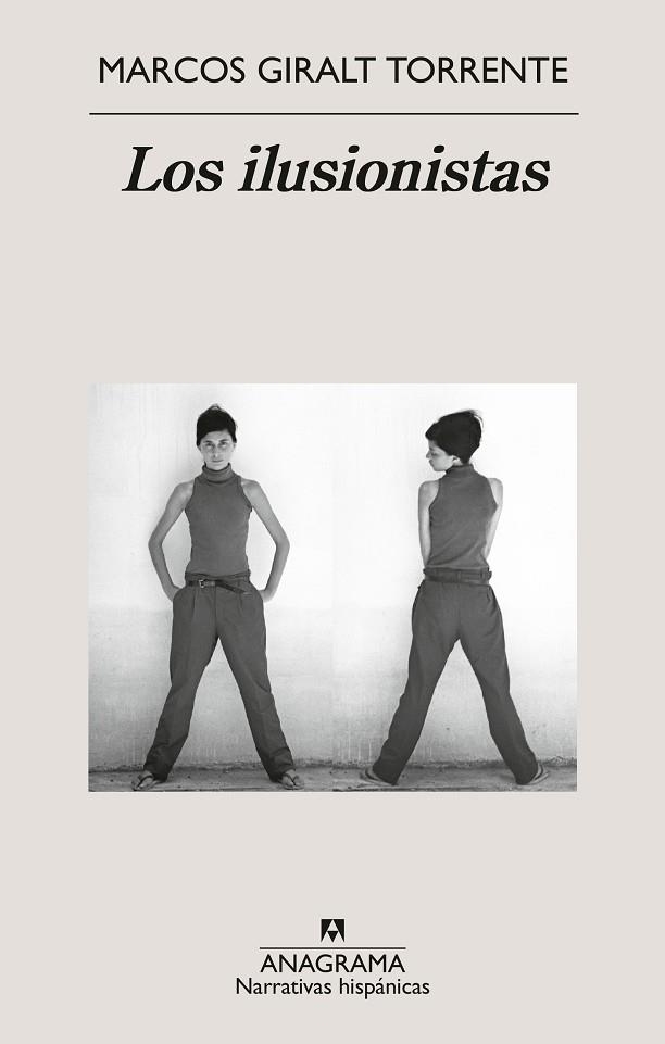 Los ilusionistas | 9788433929952 | Giralt Torrente, Marcos | Librería Castillón - Comprar libros online Aragón, Barbastro