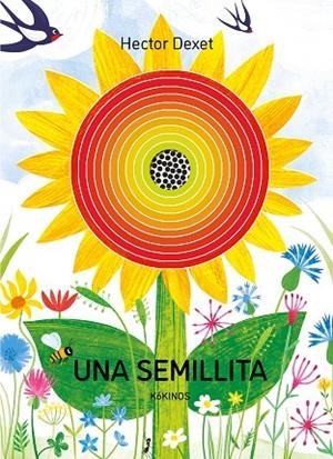 Una semillita | 9788419475855 | Dexet, Hector | Librería Castillón - Comprar libros online Aragón, Barbastro