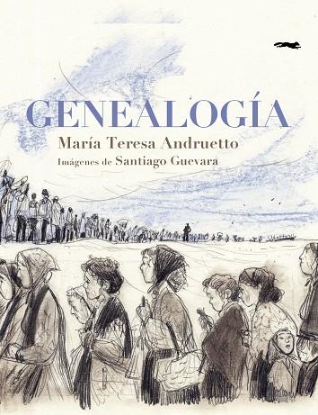 Genealogía | 9788412970173 | Andruetto, María Teresa | Librería Castillón - Comprar libros online Aragón, Barbastro