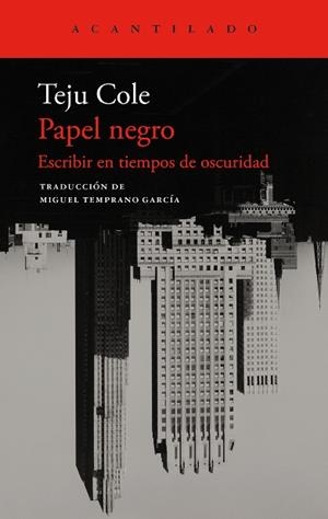 Papel negro | 9788419958570 | Cole, Teju | Librería Castillón - Comprar libros online Aragón, Barbastro