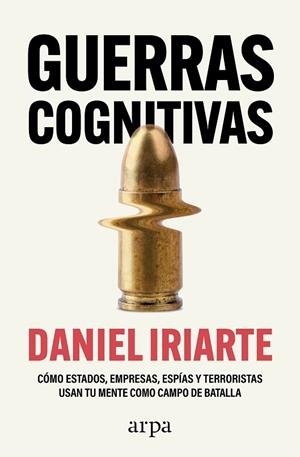 Guerras cognitivas | 9788410313859 | Iriarte, Daniel | Librería Castillón - Comprar libros online Aragón, Barbastro