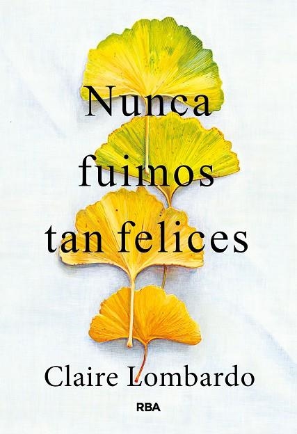 Nunca fuimos tan felices | 9788411327961 | Lombardo, Claire | Librería Castillón - Comprar libros online Aragón, Barbastro