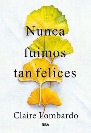 Nunca fuimos tan felices | 9788411327961 | Lombardo, Claire | Librería Castillón - Comprar libros online Aragón, Barbastro