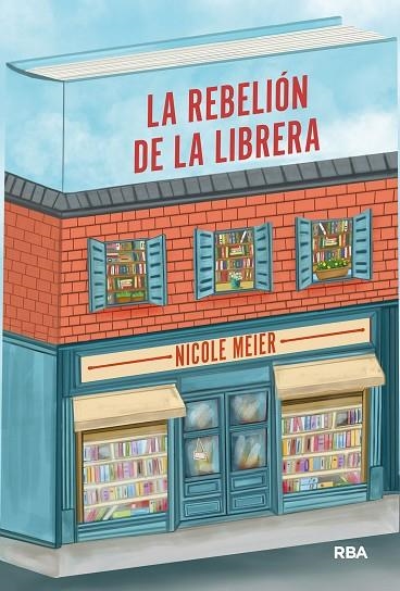 La rebelión de la librera | 9788411325967 | Meier, Nicole | Librería Castillón - Comprar libros online Aragón, Barbastro