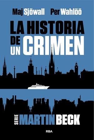 La historia de un crimen 1 | 9788411326599 | Wahlöö, Per | Librería Castillón - Comprar libros online Aragón, Barbastro