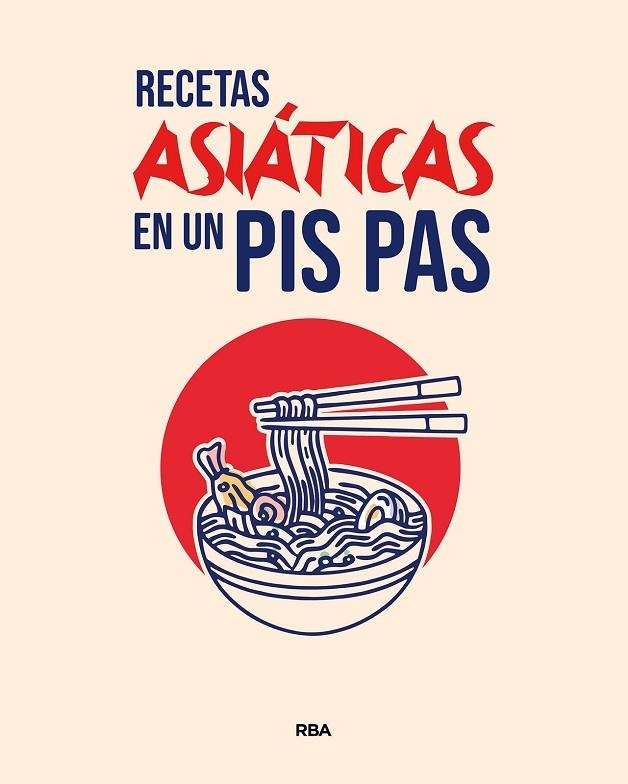 Recetas asiáticas en un pis pas | 9788411325660 | Varios, Autores | Librería Castillón - Comprar libros online Aragón, Barbastro