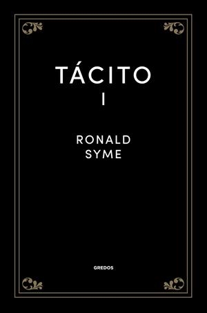 Tácito I | 9788424999612 | Syme, Sir Ronald | Librería Castillón - Comprar libros online Aragón, Barbastro