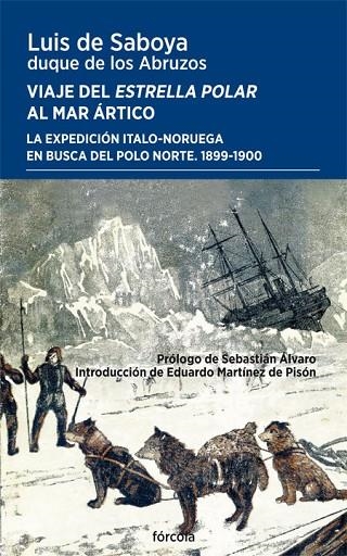 Viaje del Estrella Polar al mar Ártico | 9788419969255 | Saboya, Luis de | Librería Castillón - Comprar libros online Aragón, Barbastro