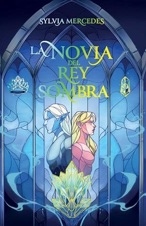 La novia del rey sombra | 9788412965322 | Mercedes, Sylvia | Librería Castillón - Comprar libros online Aragón, Barbastro