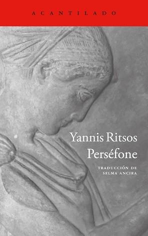 Perséfone | 9788419958785 | Ritsos, Yannis | Librería Castillón - Comprar libros online Aragón, Barbastro