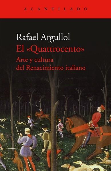 El Quattrocento | 9788419958600 | Argullol, Rafael | Librería Castillón - Comprar libros online Aragón, Barbastro