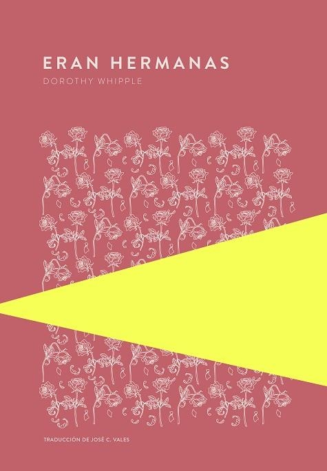 Eran hermanas | 9789992076934 | Whipple, Dorothy | Librería Castillón - Comprar libros online Aragón, Barbastro