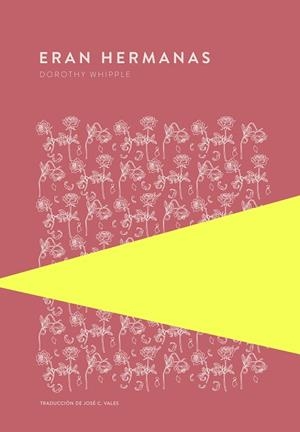 Eran hermanas | 9789992076934 | Whipple, Dorothy | Librería Castillón - Comprar libros online Aragón, Barbastro