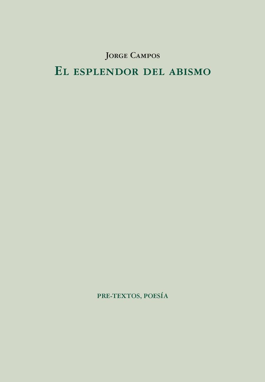 El esplendor del abismo | 9788410309548 | Campos, Jorge | Librería Castillón - Comprar libros online Aragón, Barbastro